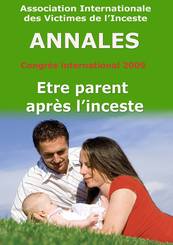 Annales 2009 - Etre parent après l'inceste